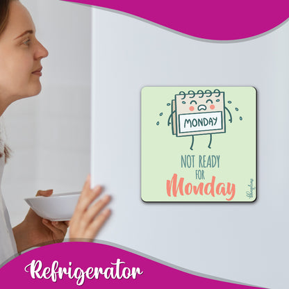 Not Ready for Monday – Kawaii Calendar Fridge Magnet