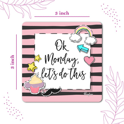 Ok Monday Lets Do This Wooden Fridge / Refrigerator Magnet