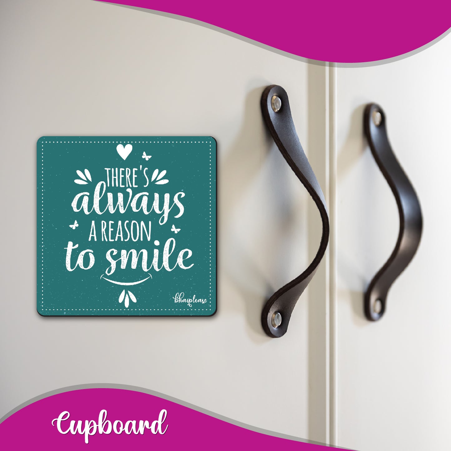 There's Always a Reason to Smile Fridge Magnet
