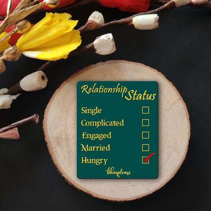 Relationship Status: Hungry Fridge Magnet