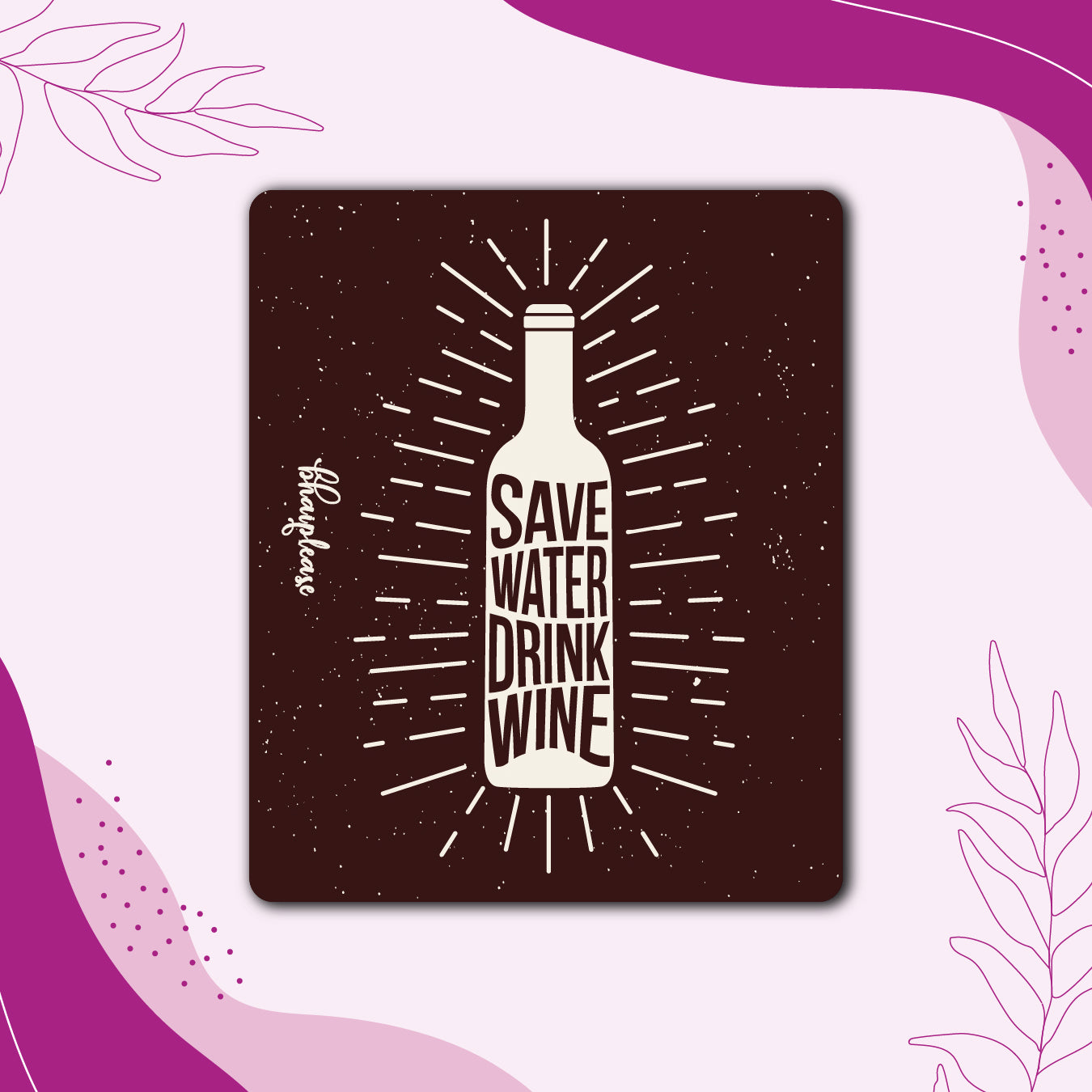 Save Water Drink Wine – Vintage Fridge Magnet
