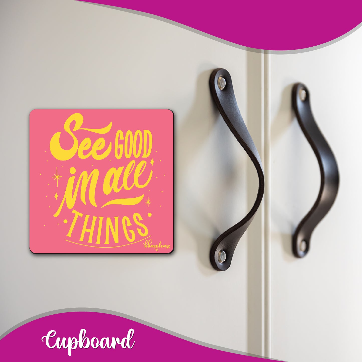 See Good in All Things Fridge Magnet