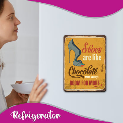 Shoes Are Like Chocolate – Vintage Fridge Magnet