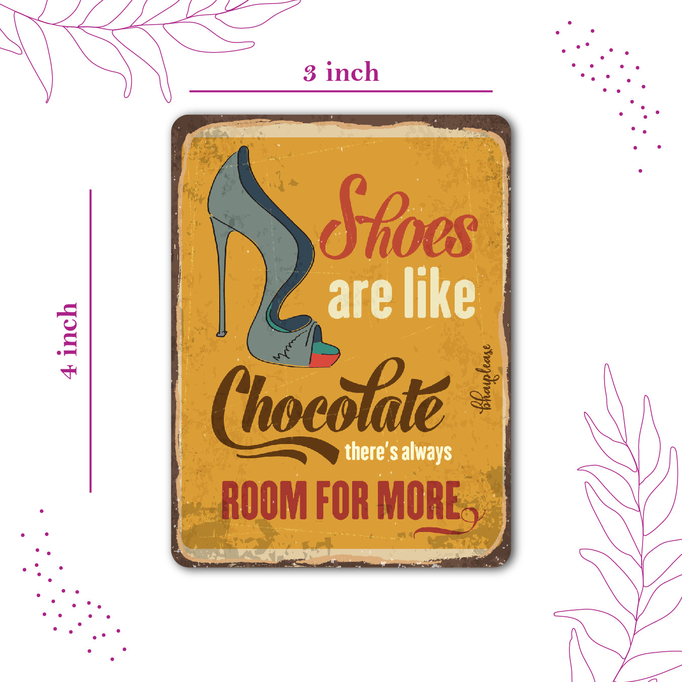 Shoes Are Like Chocolate – Vintage Fridge Magnet
