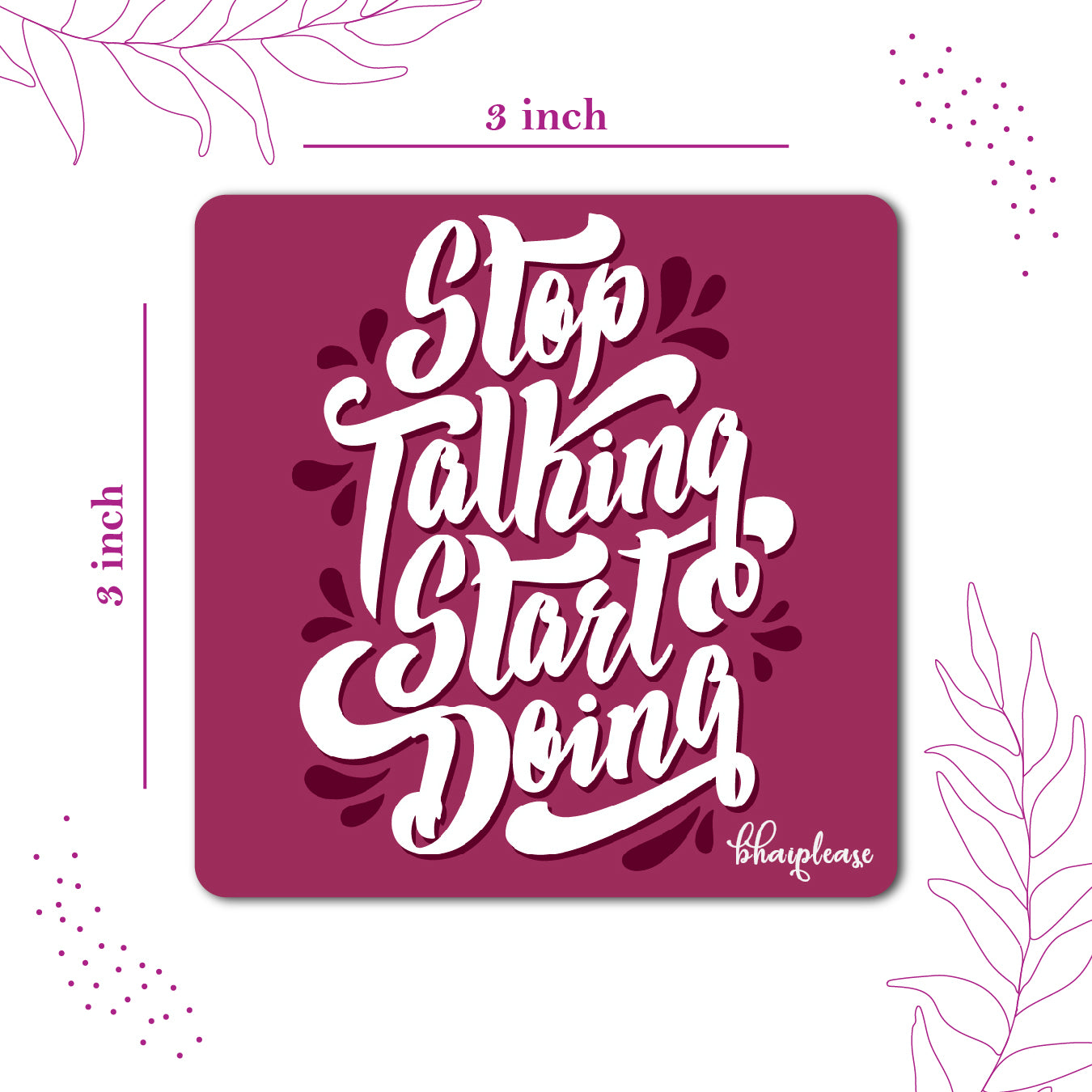 Stop Talking Start Doing Motivational Fridge Magnet
