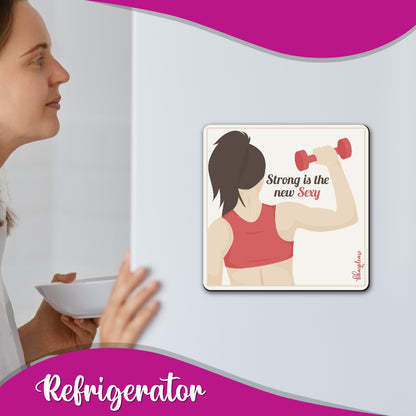 Strong is the New Sexy – Fitness Fridge Magnet
