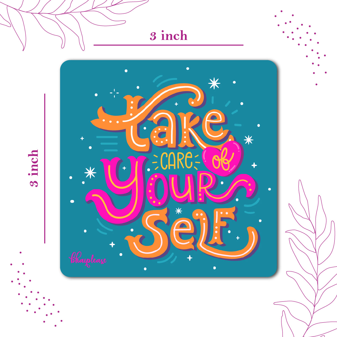 Take Care of Yourself Vibrant Fridge Magnet