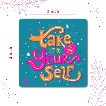 Take Care of Yourself Vibrant Fridge Magnet