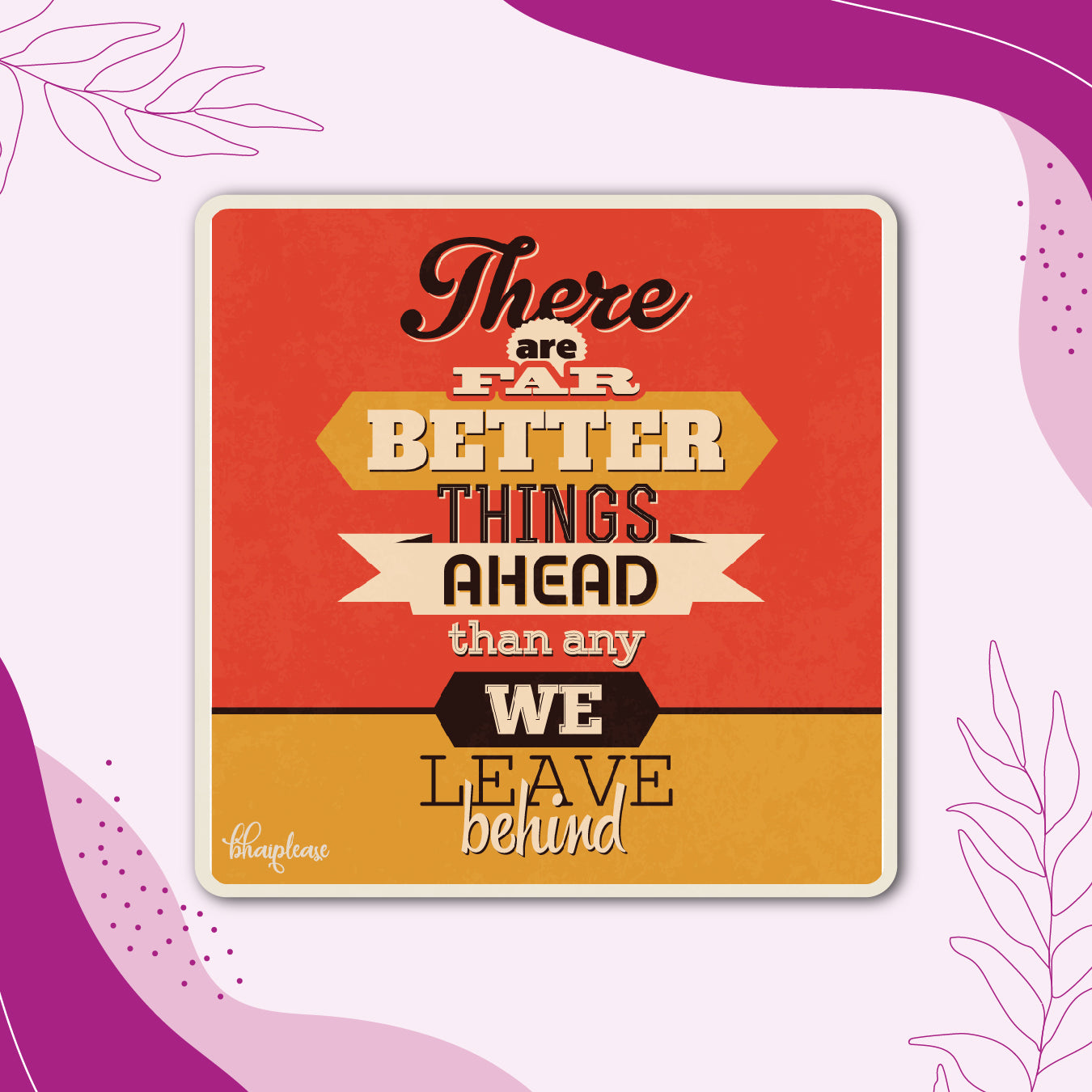 Far Better Things Ahead Retro Motivational Fridge Magnet