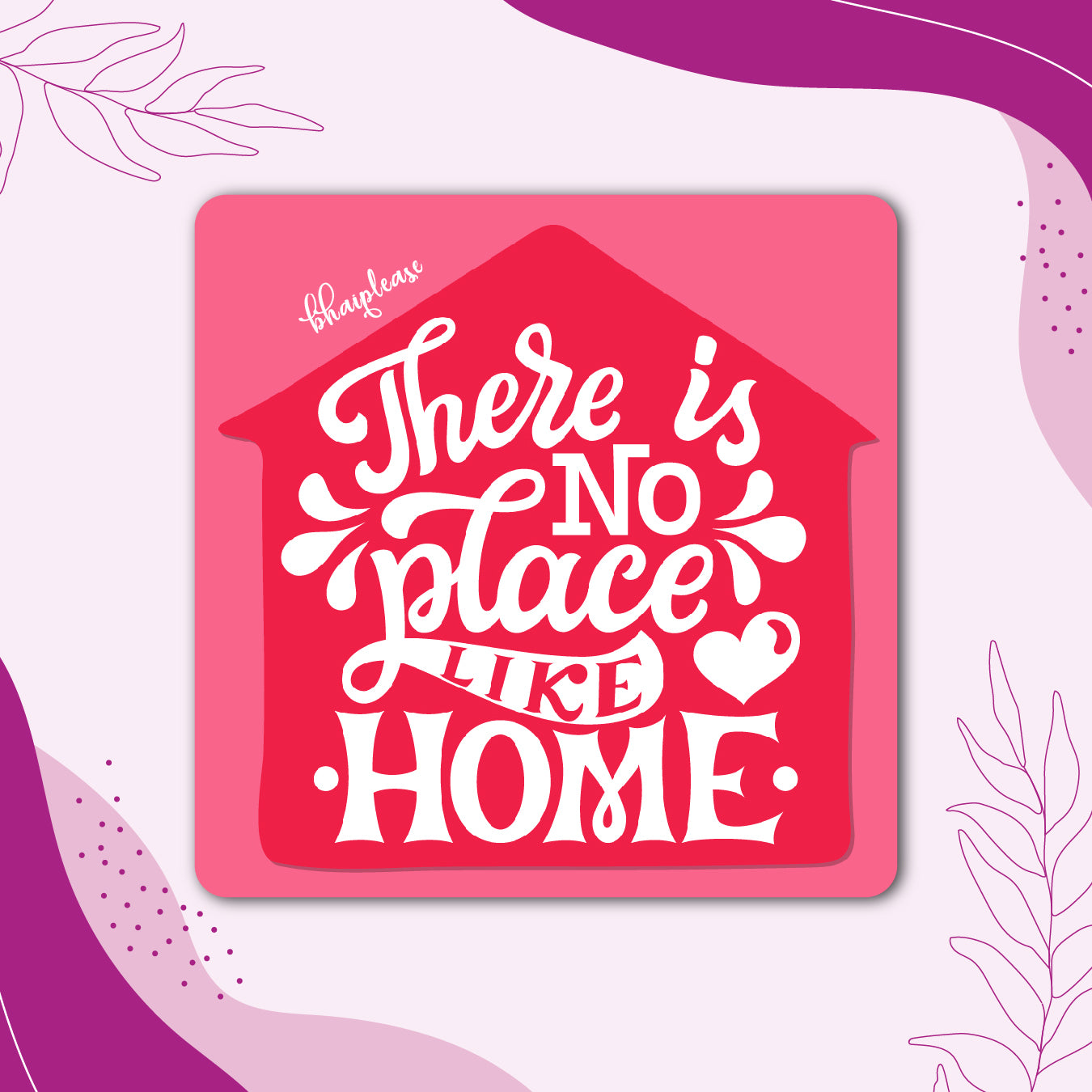 There is No Place Like Home – Pink House Fridge Magnet