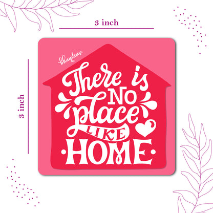 There is No Place Like Home – Pink House Fridge Magnet