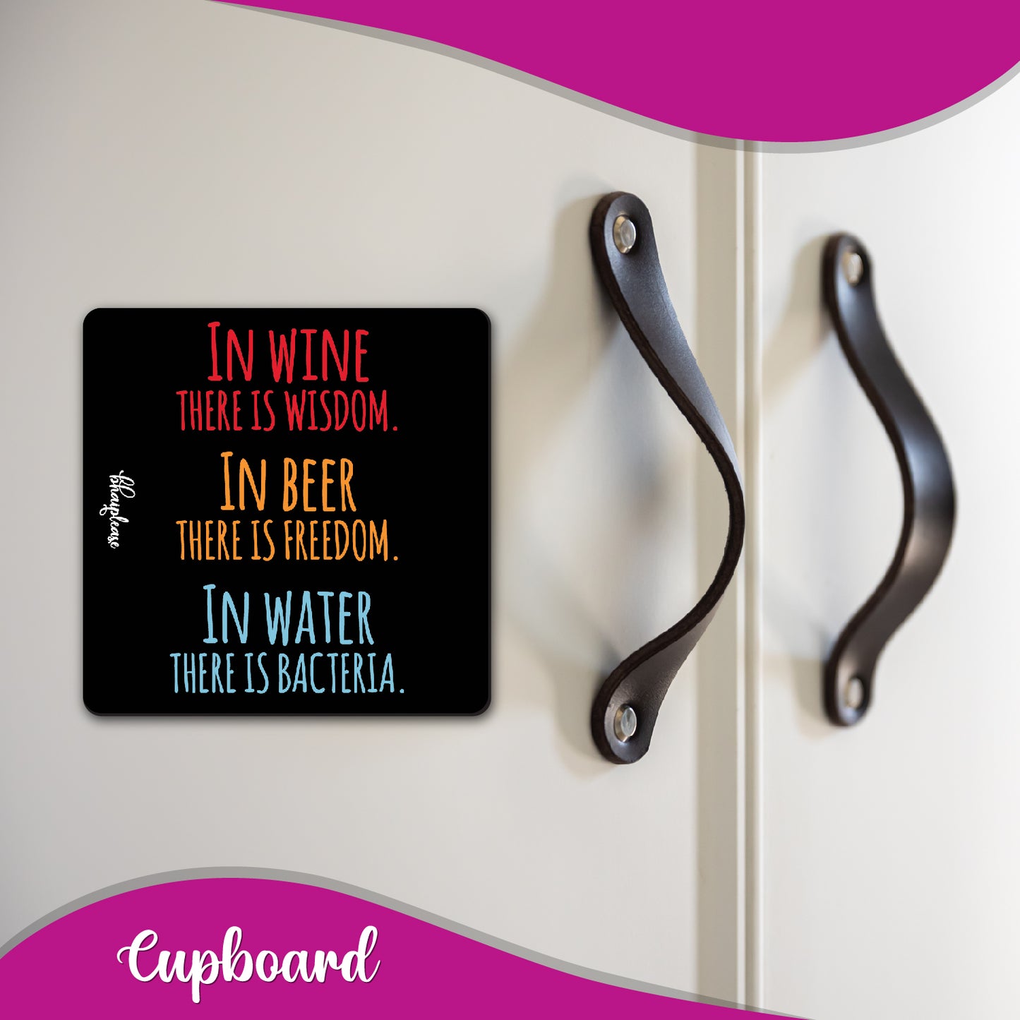 In Wine Wisdom, Beer Freedom, Water Bacteria Fridge Magnet