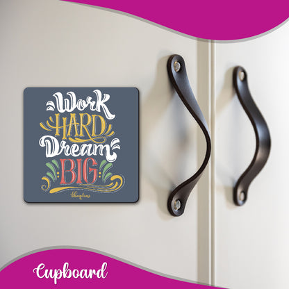 Work Hard Dream Big Grey Calligraphy Fridge Magnet