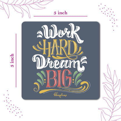 Work Hard Dream Big Grey Calligraphy Fridge Magnet