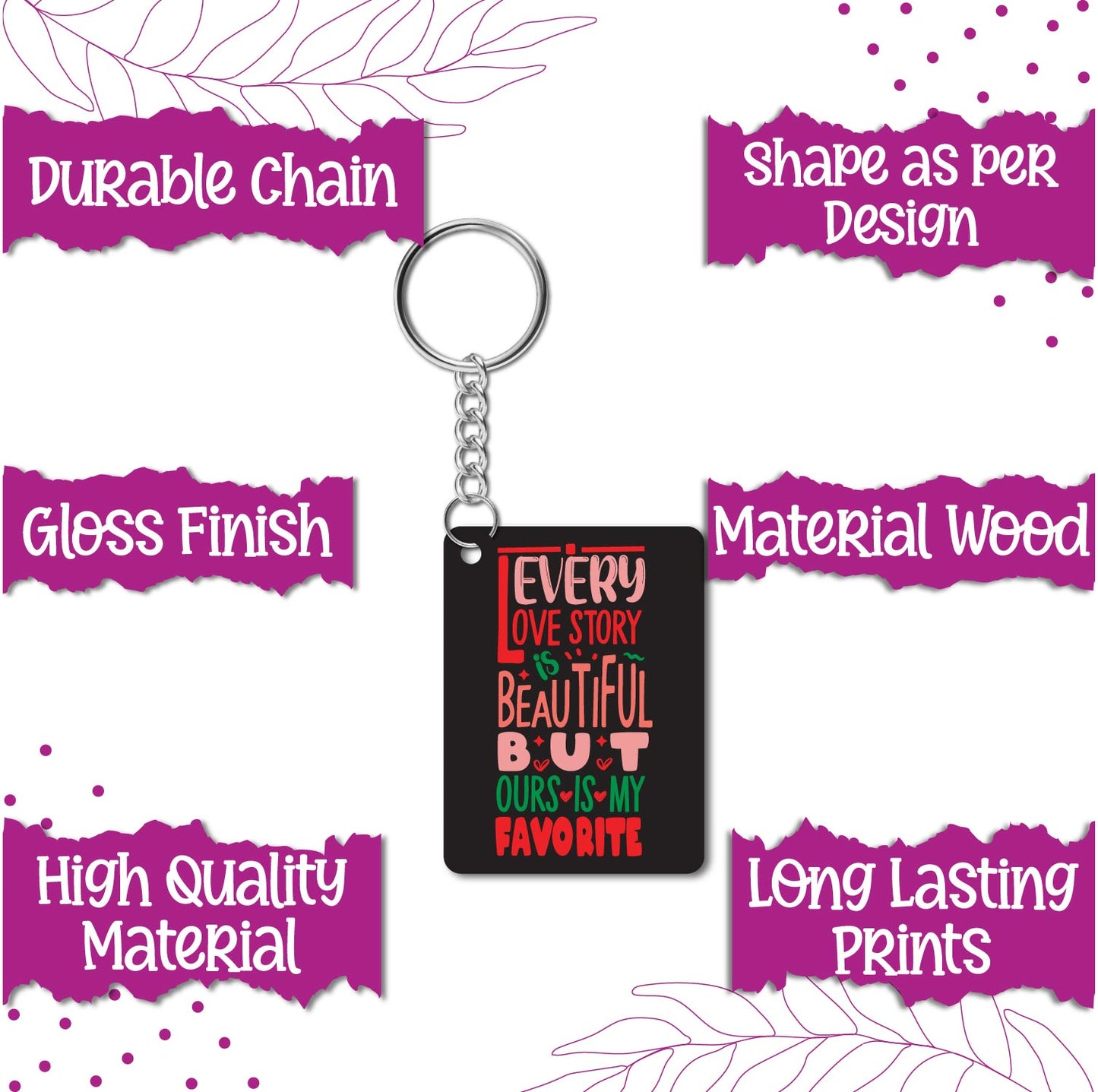 Every Love Story Wooden Keychain