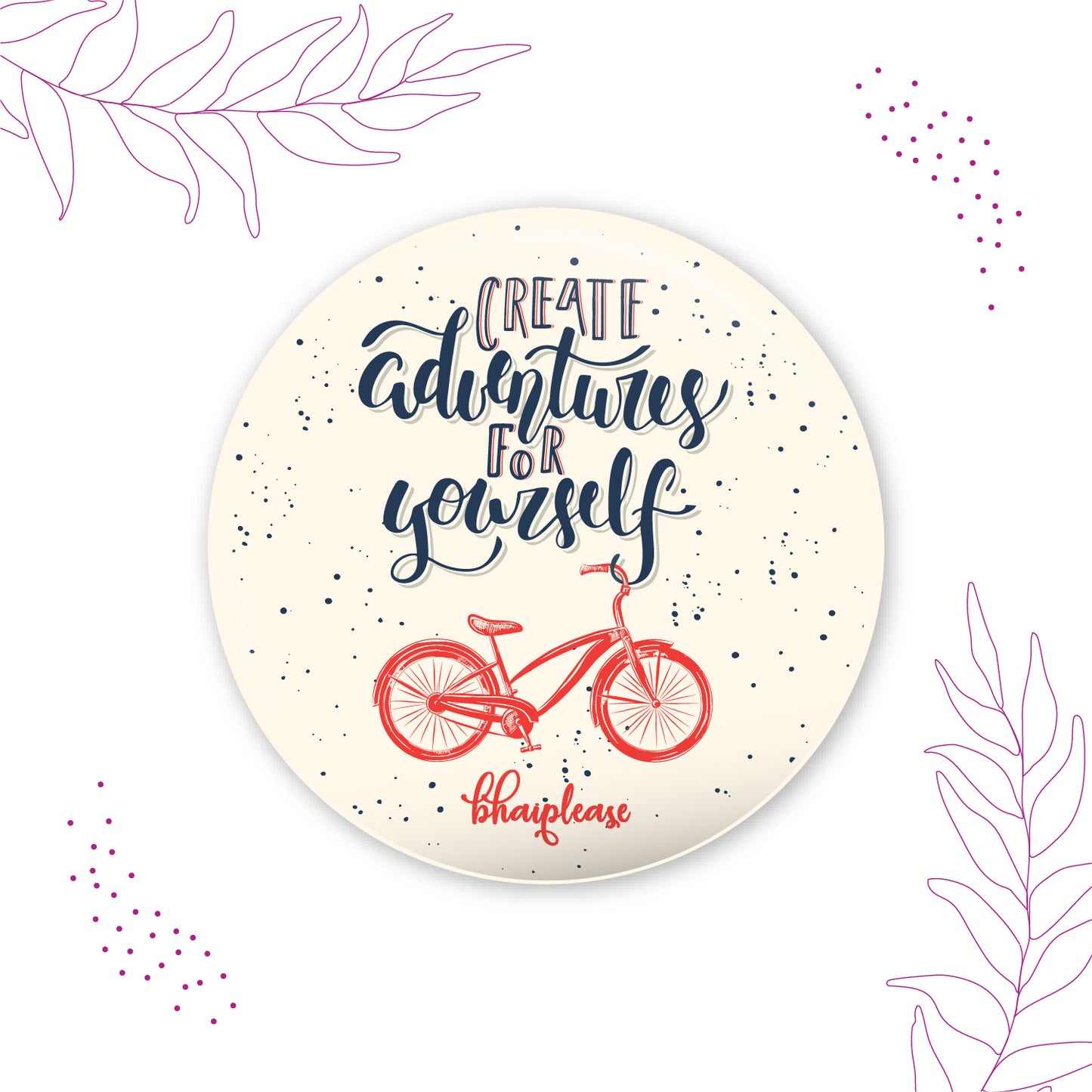 Create Adventure For Yourself Round Fridge Magnet