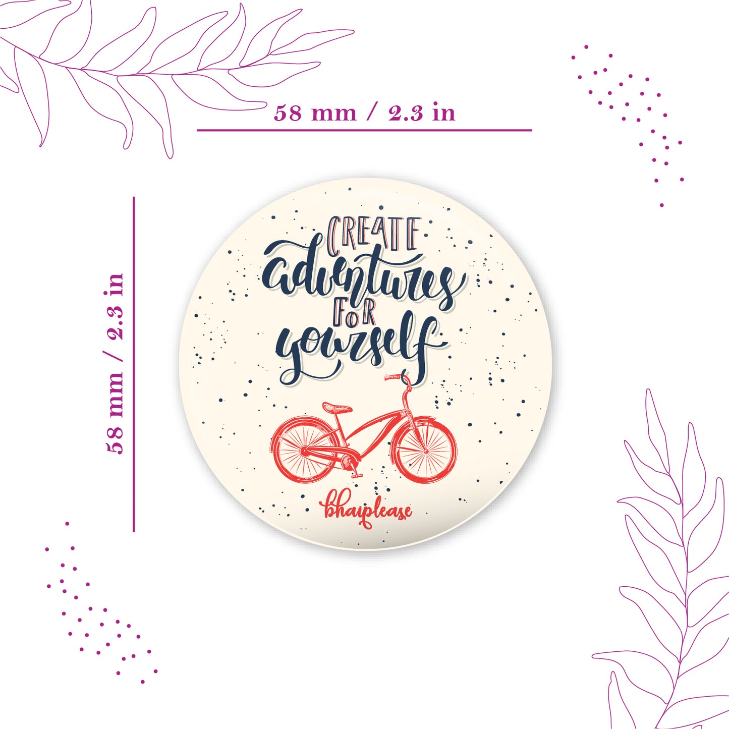 Create Adventure For Yourself Round Fridge Magnet