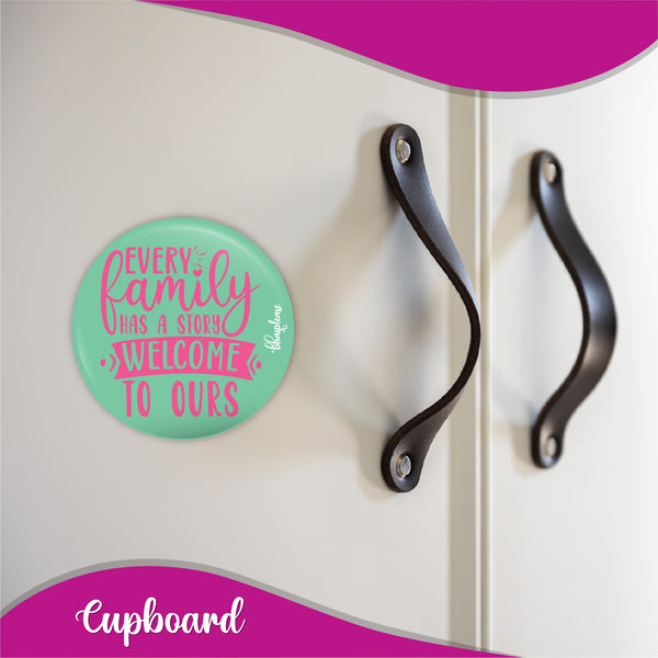 Every Family has A Story Welcome Round Fridge Magnet
