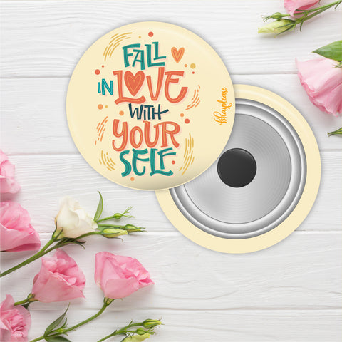 Fall in Love With Yourself Round Fridge Magnet