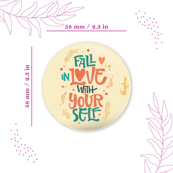 Fall in Love With Yourself Round Fridge Magnet