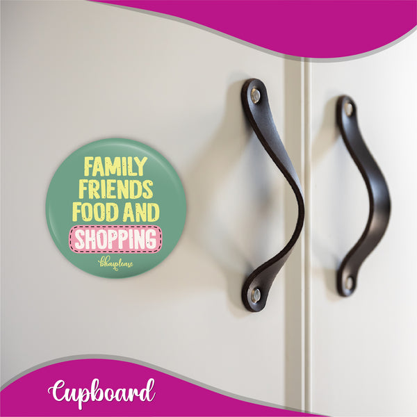 Family Friends Food And Shopping Round Fridge Magnet