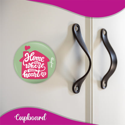 Home is where your heart is Round Fridge Magnet
