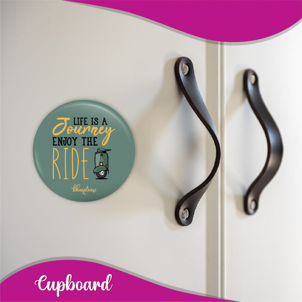 Life is a journey enjoy the ride Round Fridge Magnet