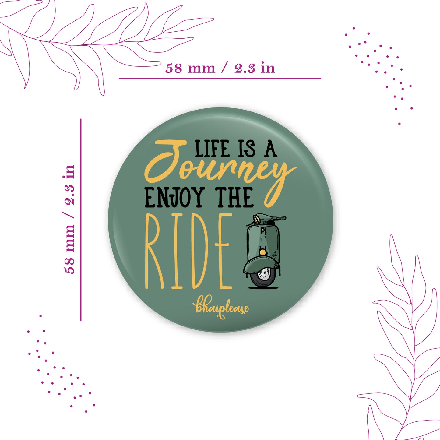 Life is a journey enjoy the ride Round Fridge Magnet