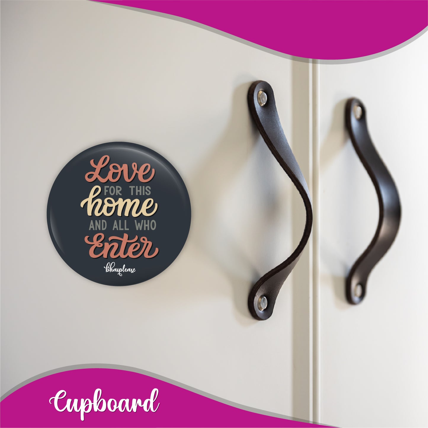 Love For This Home And all Who Enter here Fridge Magnet