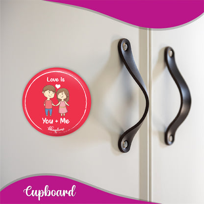 Love is you and me Round Fridge Magnet