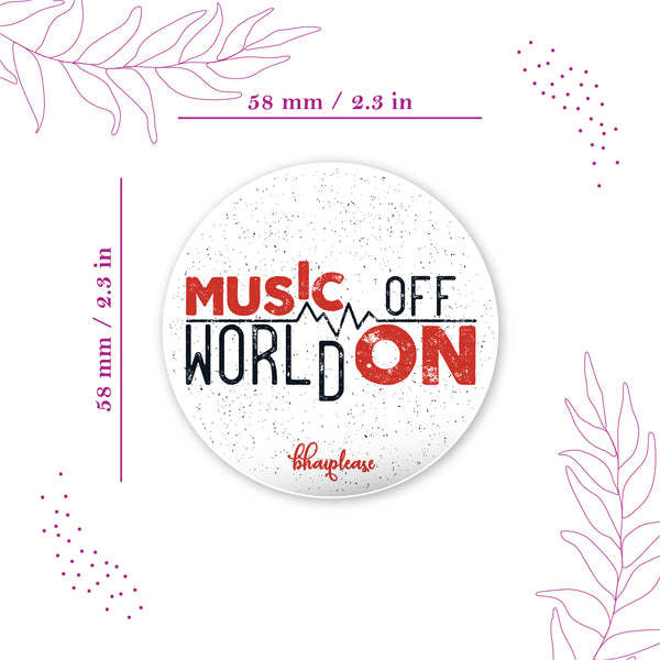 Music off World On Round Fridge Magnet