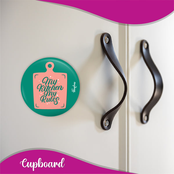 My Kitchen My Rules Round Fridge Magnet