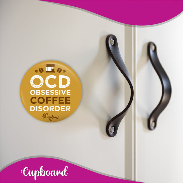OCD Obsessive Coffee Disorder Round Fridge Magnet