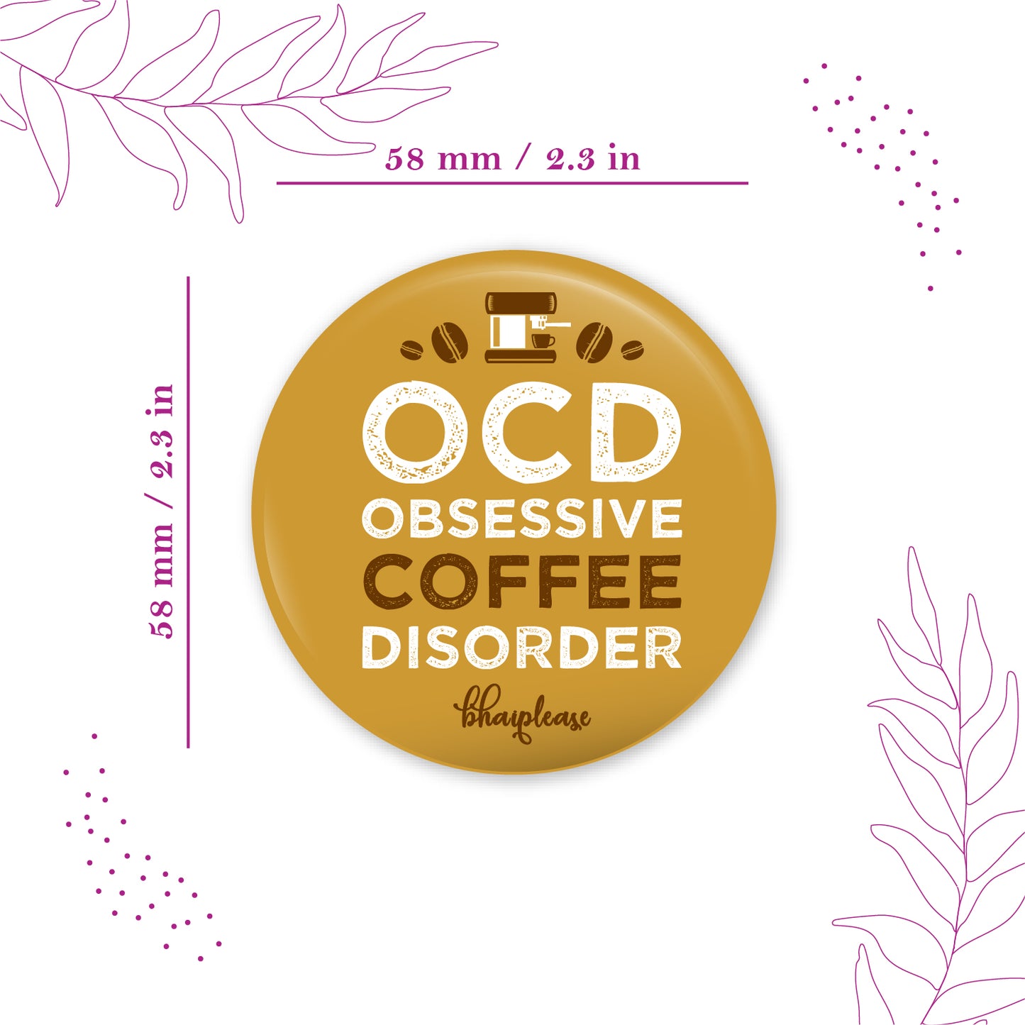OCD Obsessive Coffee Disorder Round Fridge Magnet