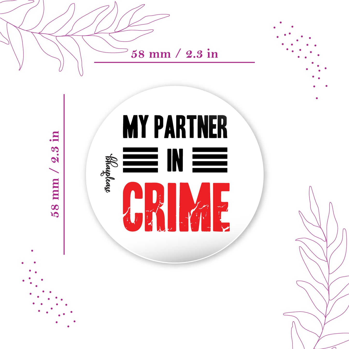 Partner in Crime Round Fridge Magnet