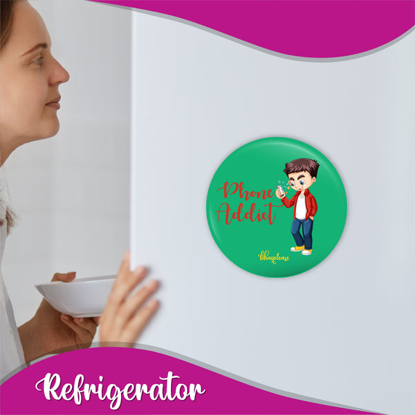 Phone Addict Round Fridge Magnet