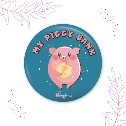 My Piggy Bank Round Fridge Magnet