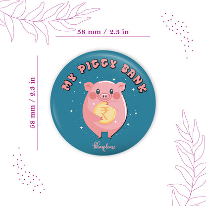 My Piggy Bank Round Fridge Magnet