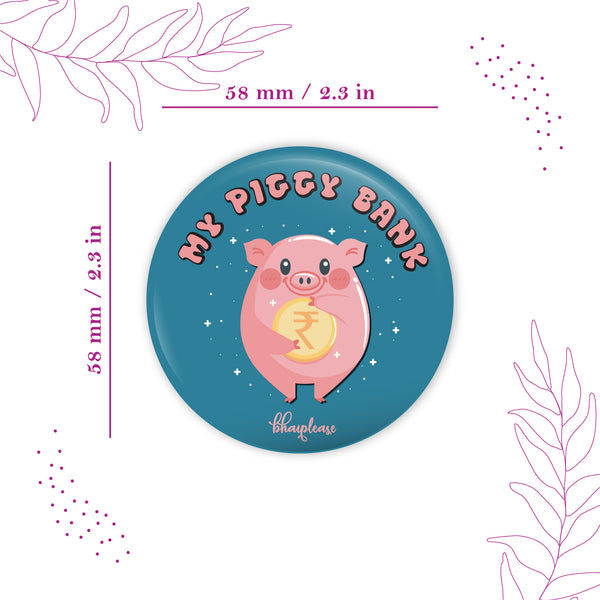 My Piggy Bank Round Fridge Magnet