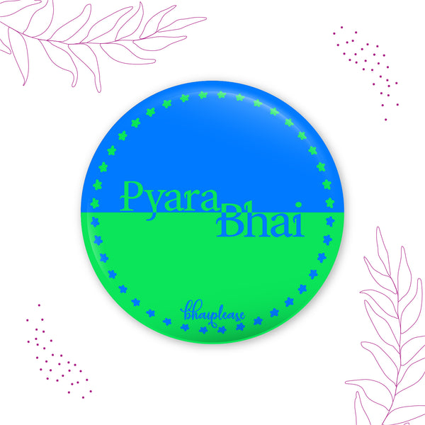 Pyara Bhai Round Fridge Magnet