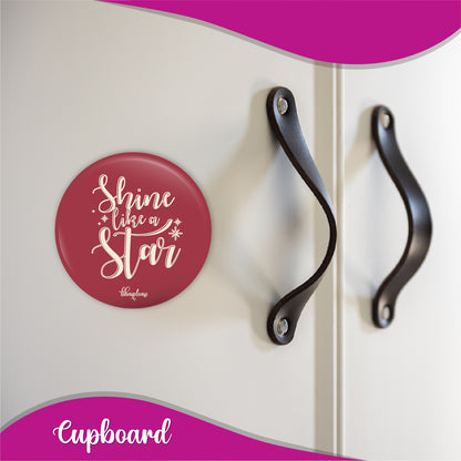 Shine like a star Round Fridge Magnet