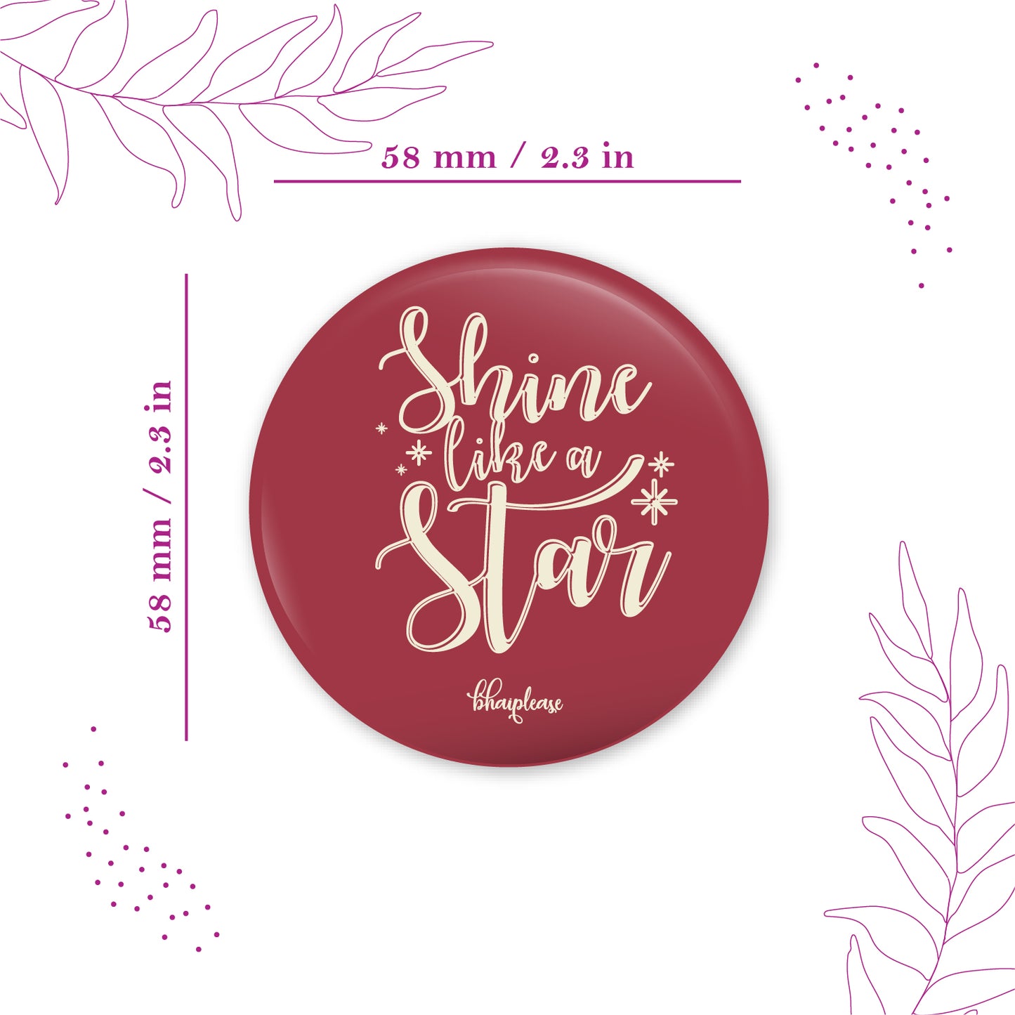 Shine like a star Round Fridge Magnet