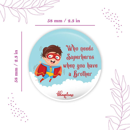Superhero Brother Round Fridge Magnet