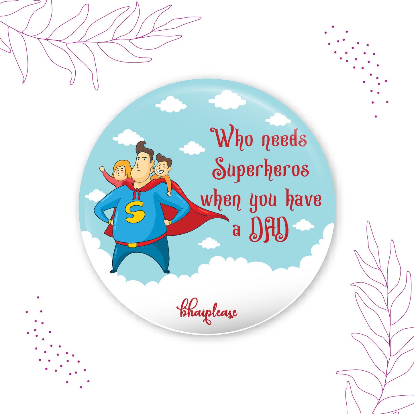 Superhero Dad Round Magnet