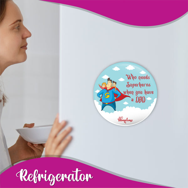 Superhero Dad Round Fridge Magnet