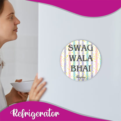 Swag wala bhai Round Fridge Magnet