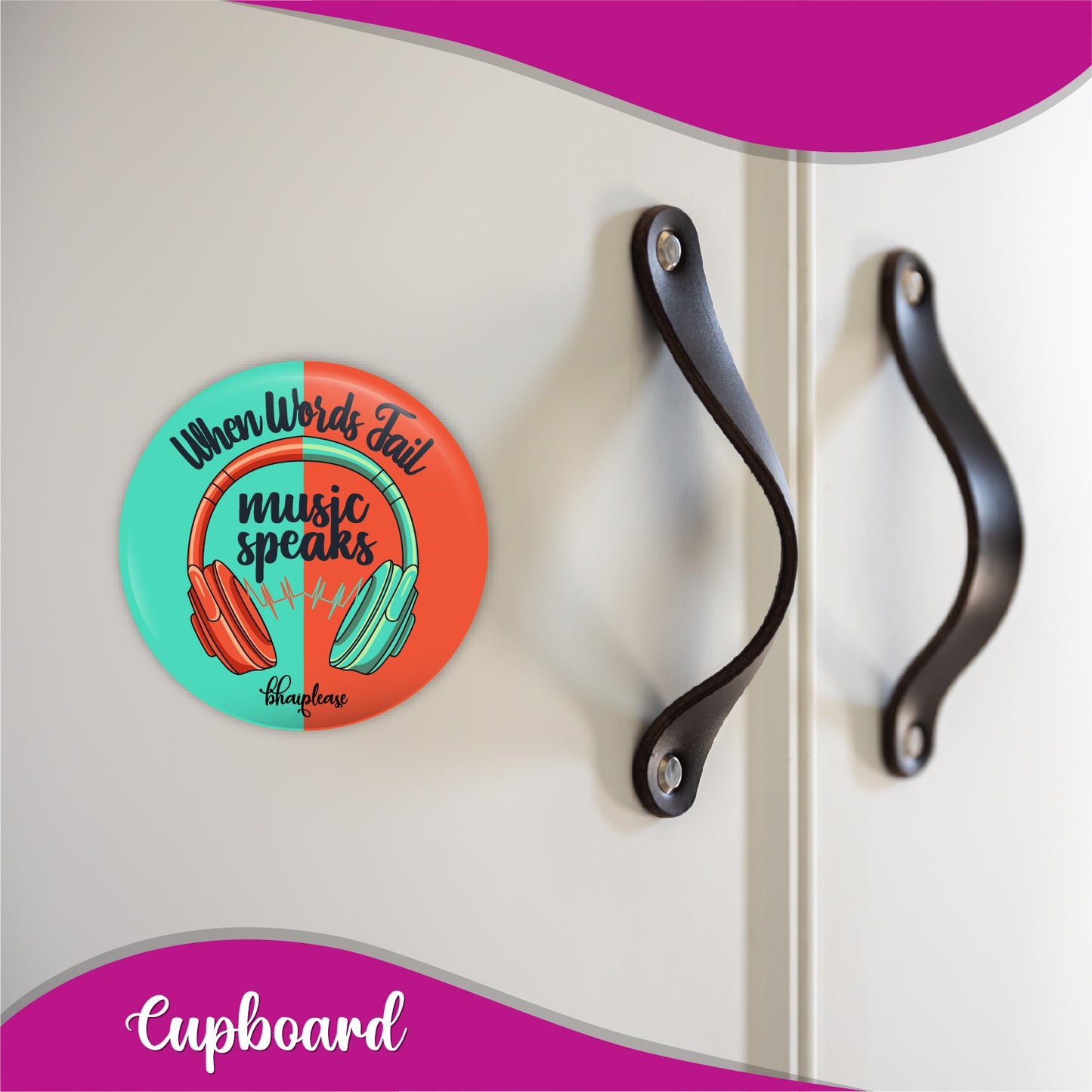 When words fail Music speaks Round Fridge Magnet