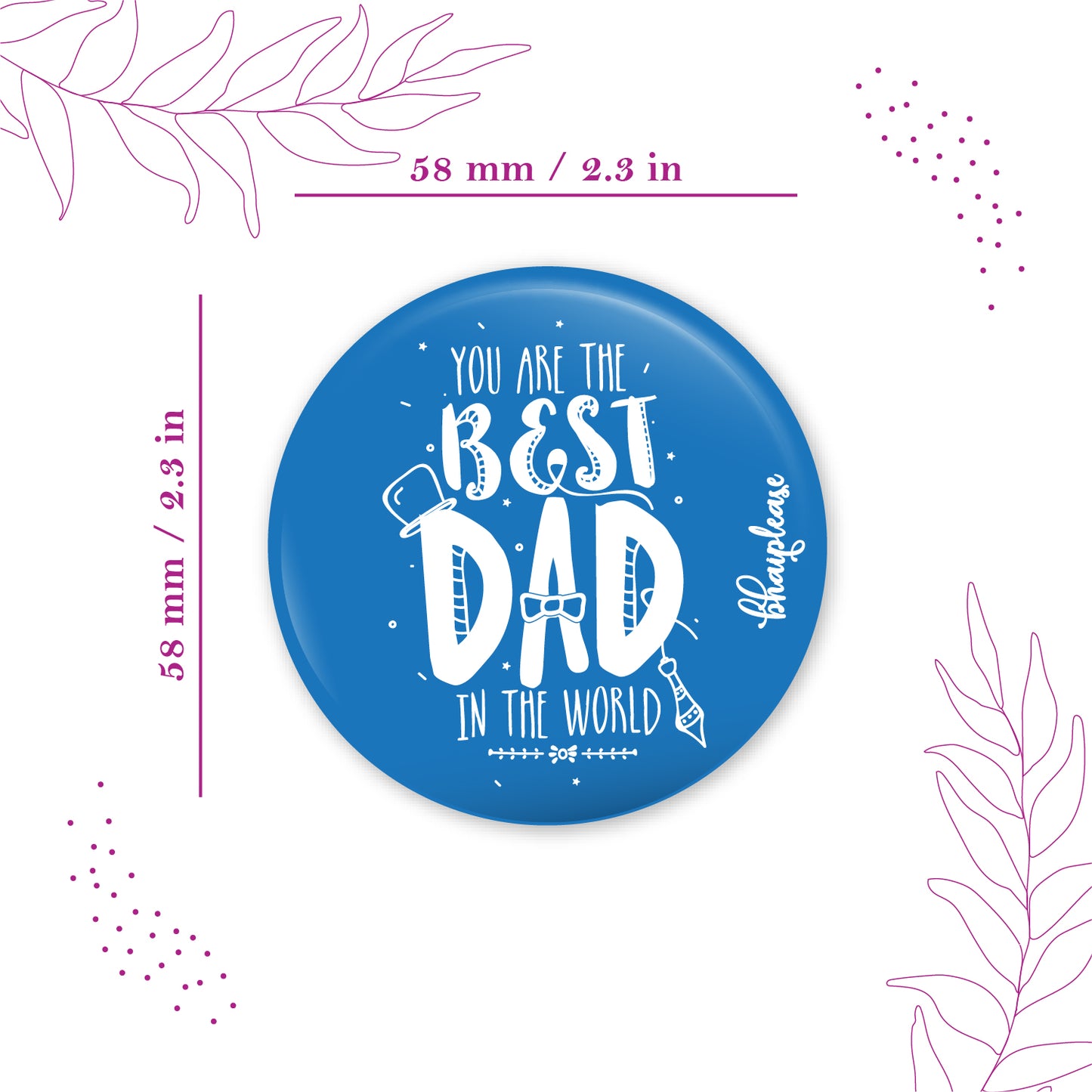 You are the Best Dad Round Fridge Magnet