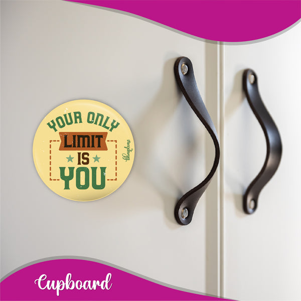 Your Only Limit Is You Round Fridge Magnet