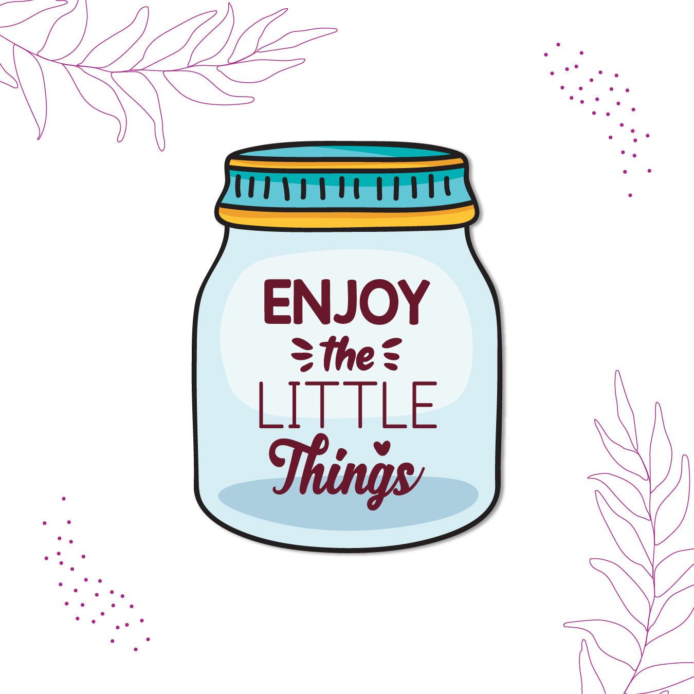 Motivational fridge magnet with a beautiful floral design.